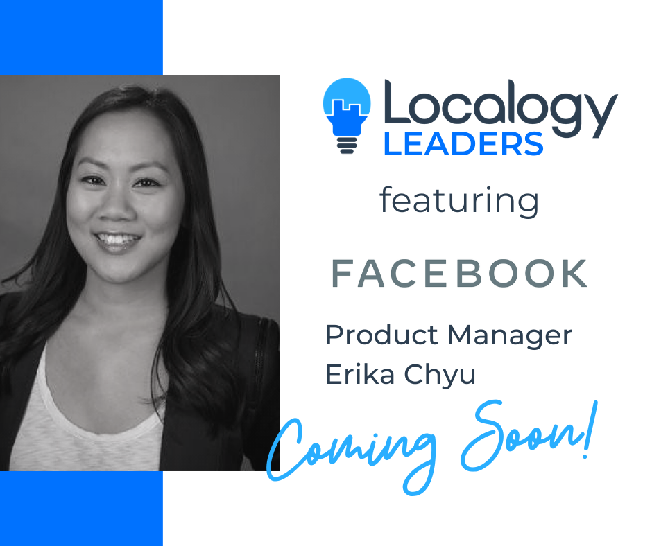 Localogy Leaders: Featuring Erika Chyu of Facebook