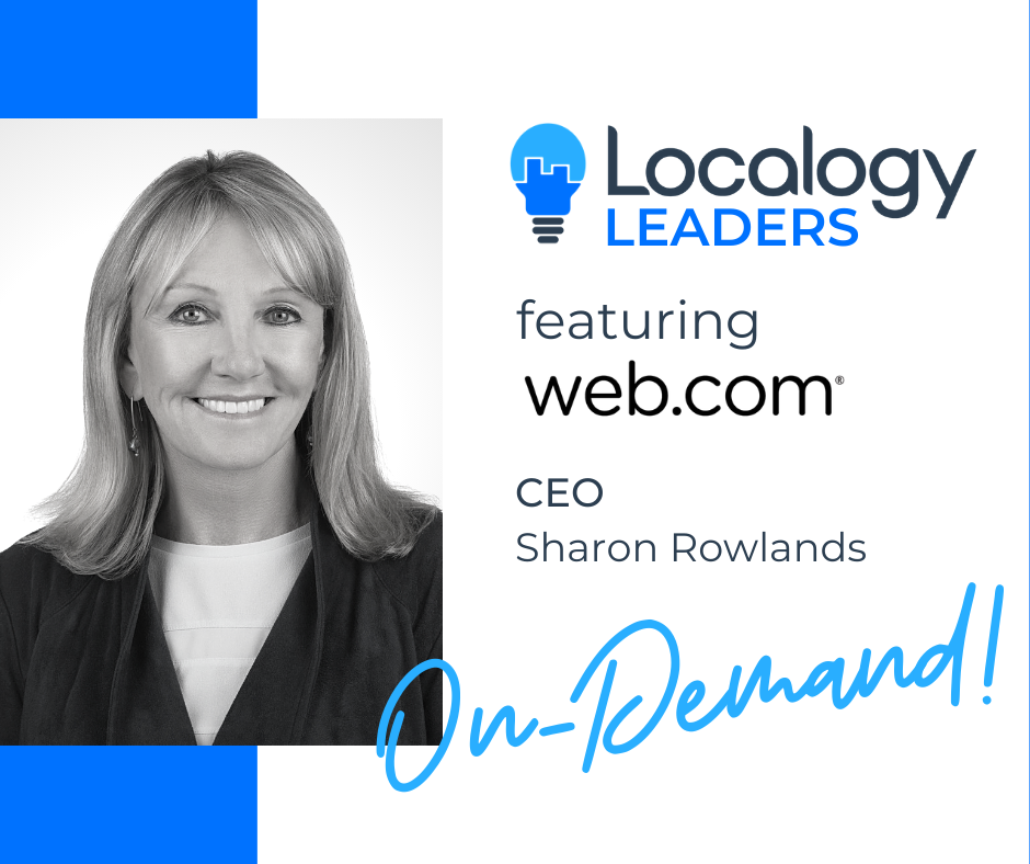 Localogy Leaders: Featuring Web.com Group CEO, Sharon Rowlands